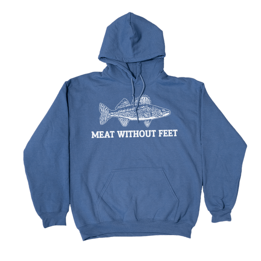 Meat Without Feet Hoodie - You Betcha